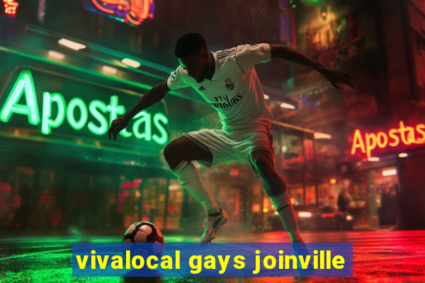 vivalocal gays joinville